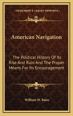 American Navigation: The Political History Of I... 1163485535 Book Cover