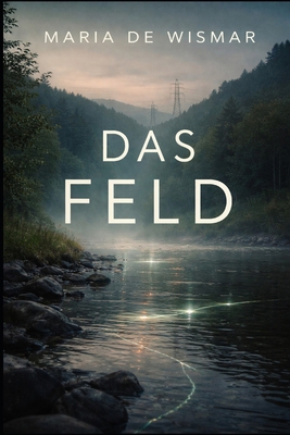Das Feld [German] B0GLZLZBKG Book Cover