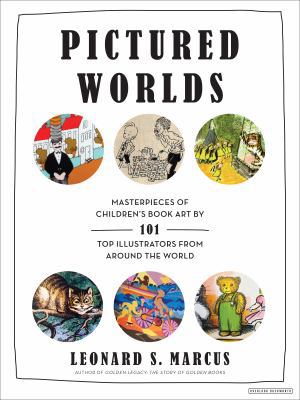 Pictured Worlds: Masterpieces of Children's Boo... 1590202430 Book Cover