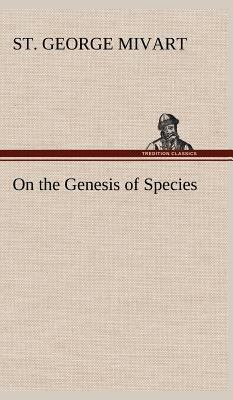 On the Genesis of Species 3849163687 Book Cover