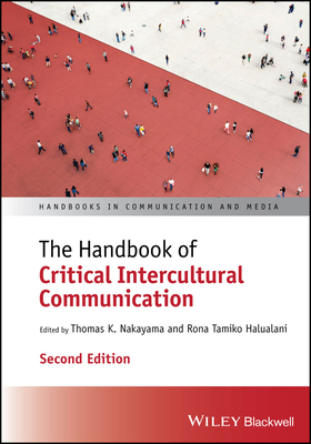 The Handbook of Critical Intercultural Communic... 111974539X Book Cover