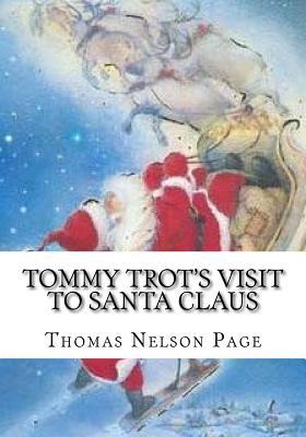 Tommy Trot's Visit to Santa Claus 1725935597 Book Cover
