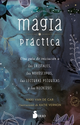 Magia Práctica [Spanish] 8419105252 Book Cover