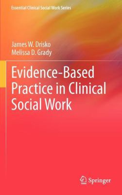 Evidence-Based Practice in Clinical Social Work 1461434696 Book Cover