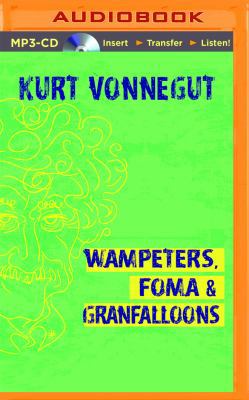 Wampeters, Foma & Granfalloons: (Opinions) 1501263390 Book Cover