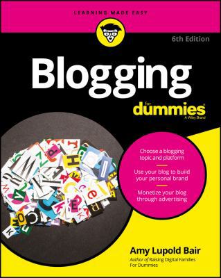 Blogging for Dummies 1119257808 Book Cover