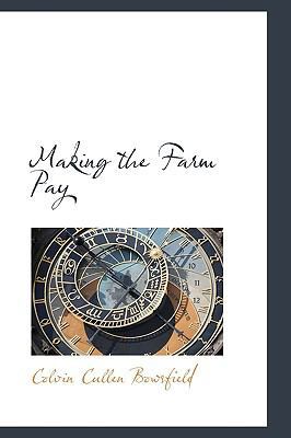 Making the Farm Pay 0559750870 Book Cover