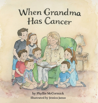 When Grandma Has Cancer B0GXCJJ62R Book Cover