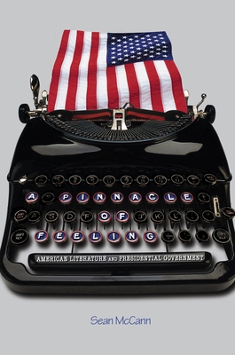 A Pinnacle of Feeling: American Literature and ... 0691136955 Book Cover