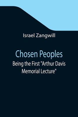 Chosen Peoples; Being the First "Arthur Davis M... 9355347154 Book Cover