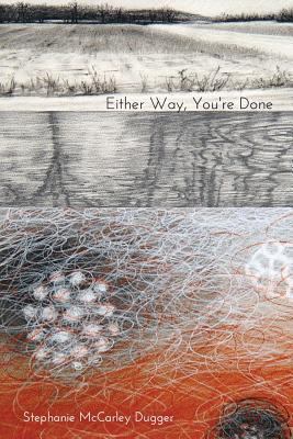 Either Way, You're Done 193967560X Book Cover