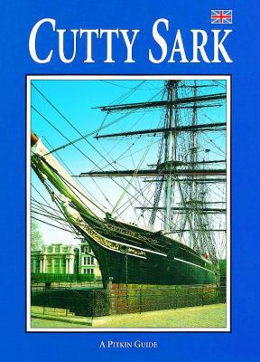 The Cutty Sark at Greenwich (Pitkin Guides) 0853726434 Book Cover