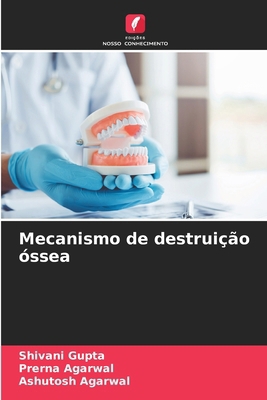 Mecanismo de destruição óssea [Portuguese] 6202452978 Book Cover