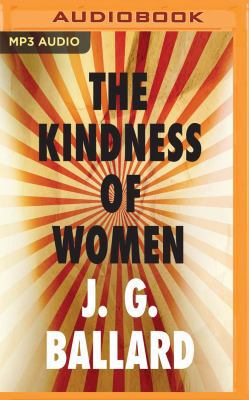 The Kindness of Women 1721364528 Book Cover