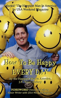 How to Be Happy Everyday 0976090155 Book Cover
