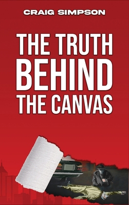 The Truth Behind the Canvas [Large Print] B0FJZ9JFBP Book Cover