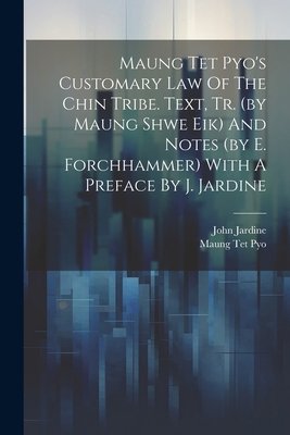 Maung Tet Pyo's Customary Law Of The Chin Tribe... 1021600202 Book Cover