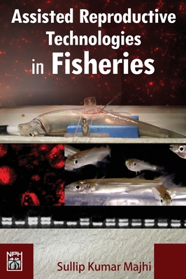 Assisted Reproductive Technologies in Fisheries [Large Print] 9389996279 Book Cover