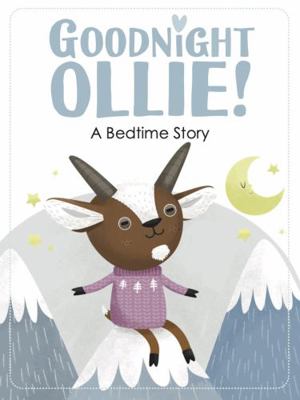 Hardcover Goodnight Ollie : A Bedtime Story Book