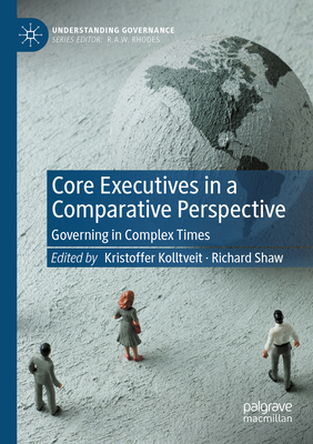 Core Executives in a Comparative Perspective: G... 3030945057 Book Cover
