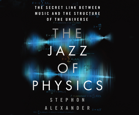 The Jazz of Physics: The Secret Link Between Mu... 1520078145 Book Cover