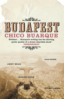Budapest. Chico Buarque 0747573700 Book Cover
