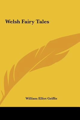 Welsh Fairy Tales 1161485104 Book Cover