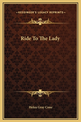 Ride To The Lady 1169222439 Book Cover