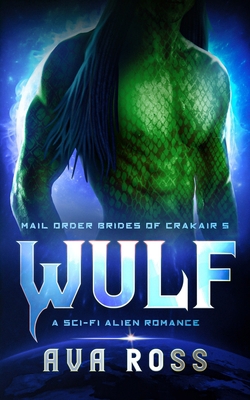WULF: A Sci-Fi Alien Romance (Mail-Order Brides...            Book Cover