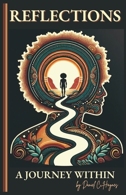 Reflections: A Journey Within B0CY92TTYK Book Cover
