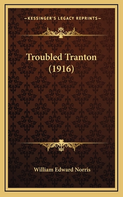 Troubled Tranton (1916) 1167291948 Book Cover