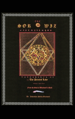 The Sor-Wiz and the Painted Lady: Book Three of... B0BPTQ85P2 Book Cover