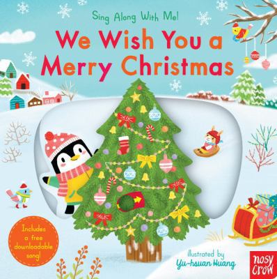 We Wish You a Merry Christmas: Sing Along with Me! 0763696129 Book Cover