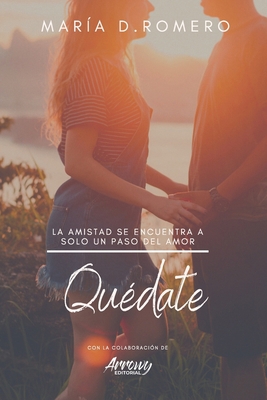 Quédate [Spanish] B08C7KQWXJ Book Cover