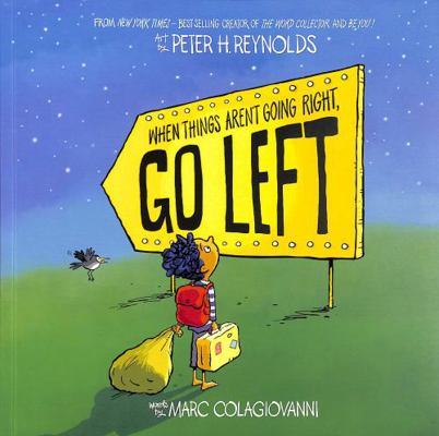 When Things Aren't Going Right, Go Left 0702324760 Book Cover