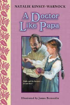 A Doctor Like Papa 0064442918 Book Cover