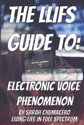 The LLIFS Guide To EVP B08DC84G57 Book Cover