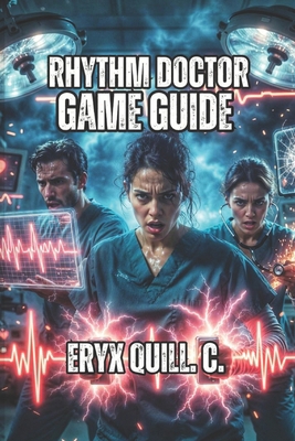 Rhythm Doctor Game Guide: Master Syncopation, S...            Book Cover