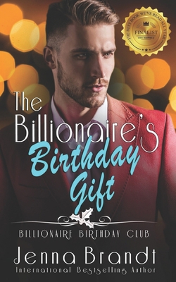 The Billionaire's Birthday Gift: (Billionaire B... B08P64D2CQ Book Cover