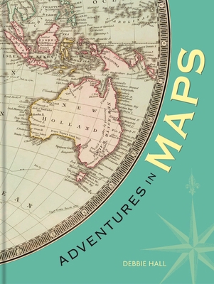 Adventures in Maps 1851245456 Book Cover