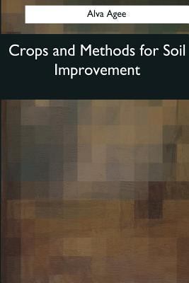 Crops and Methods for Soil Improvement 1976242274 Book Cover