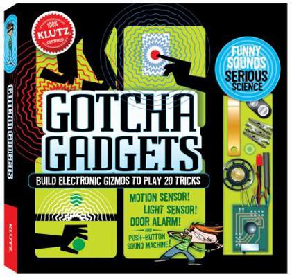Gotcha Gadgets [With Circuit Board W/Speaker, S... B00A2NN39K Book Cover