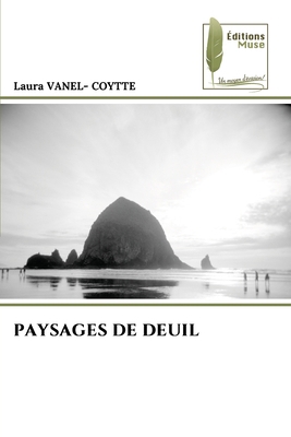 Paysages de Deuil [French] 6139775469 Book Cover
