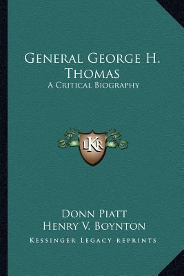 General George H. Thomas: A Critical Biography 1162976829 Book Cover