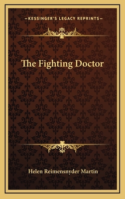 The Fighting Doctor 116332843X Book Cover