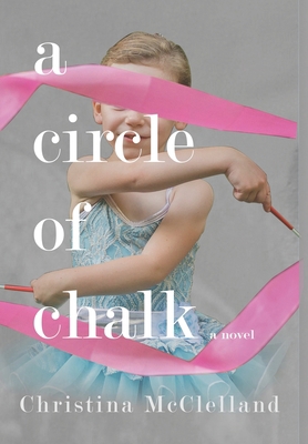 A Circle of Chalk 1610059417 Book Cover