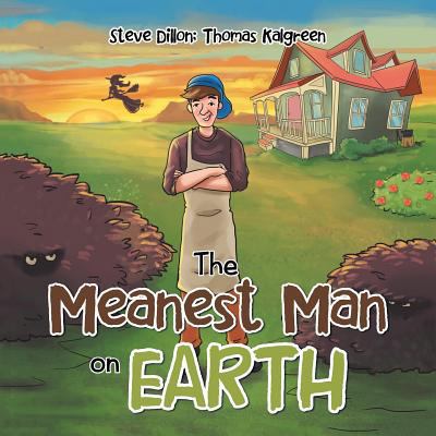 The Meanest Man on Earth 1514454947 Book Cover