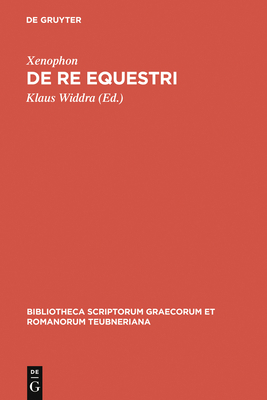 de Re Equestri [Greek, Ancient (to 1453)] 3110983842 Book Cover