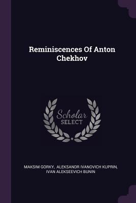 Reminiscences Of Anton Chekhov 1378461428 Book Cover