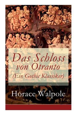 Das Schloss von Otranto (Ein Gothic Klassiker) [German] 8027316383 Book Cover